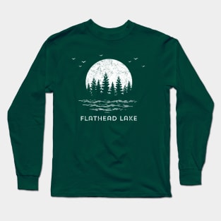 Flathead Lake Montana Fishing, Hiking and Family Vacations Long Sleeve T-Shirt